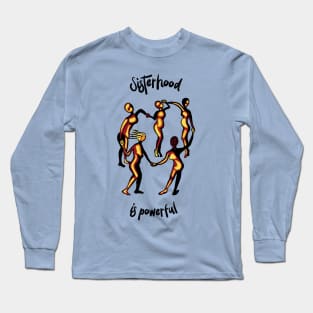 Sisterhood is Powerful Long Sleeve T-Shirt